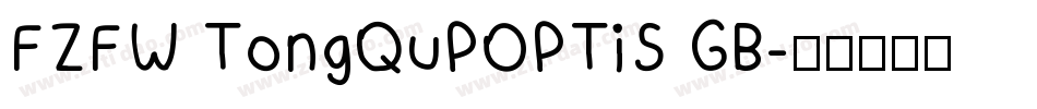 FZFW TongQuPOPTiS GB字体转换